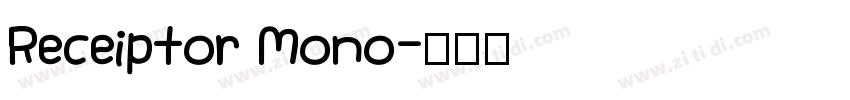 Receiptor Mono字体转换